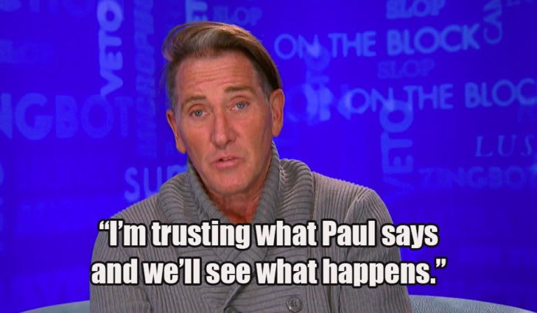Following Paul- Big Brother