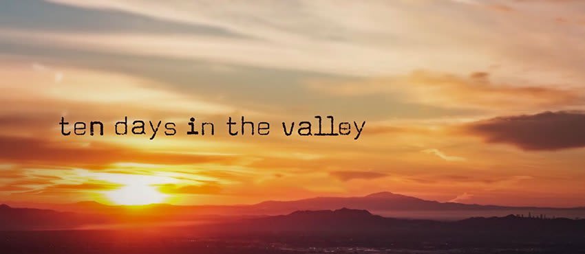 Ten Days in the Valley Banner