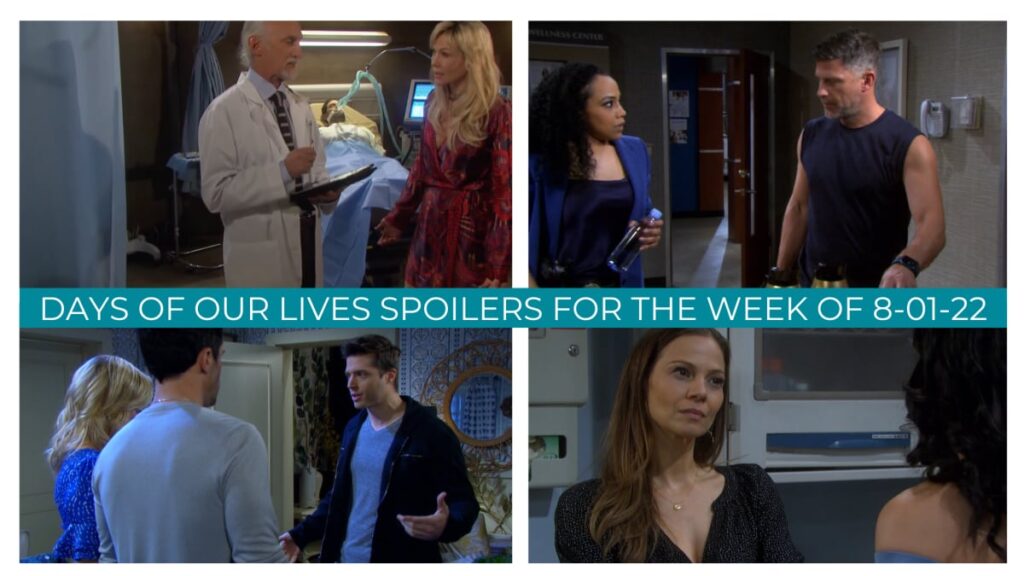 Spoilers for the Week of 8-01-22 - Days of Our Lives