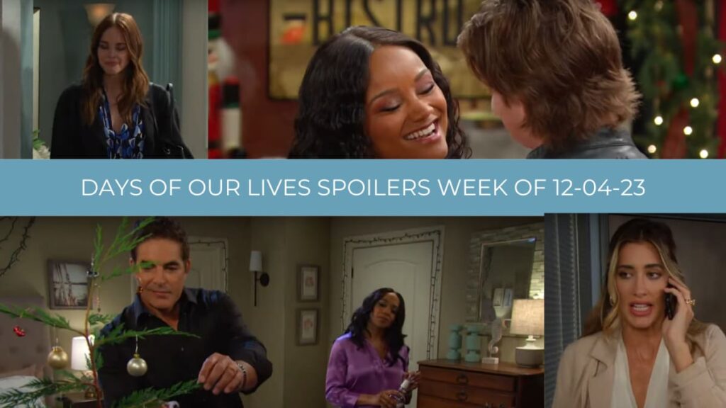 Spoilers for the Week of 12-04-23 - Days of Our Lives