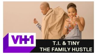 T.I. and Tiny: The Family Hustle Poster