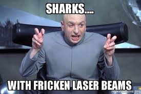 Sharks with Laser Beams
