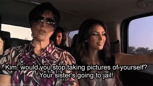 Stop Taking Pictures, Your Sister Is Going To Jail!