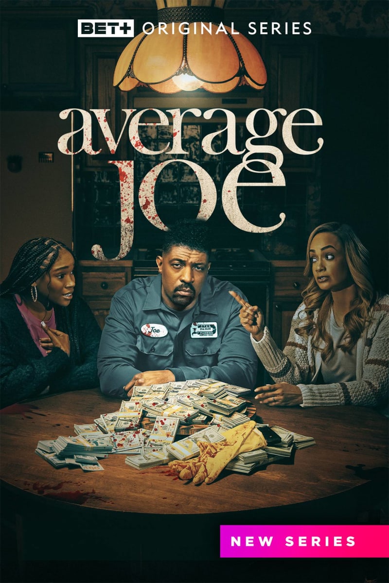Average Joe (BET+) June 26
