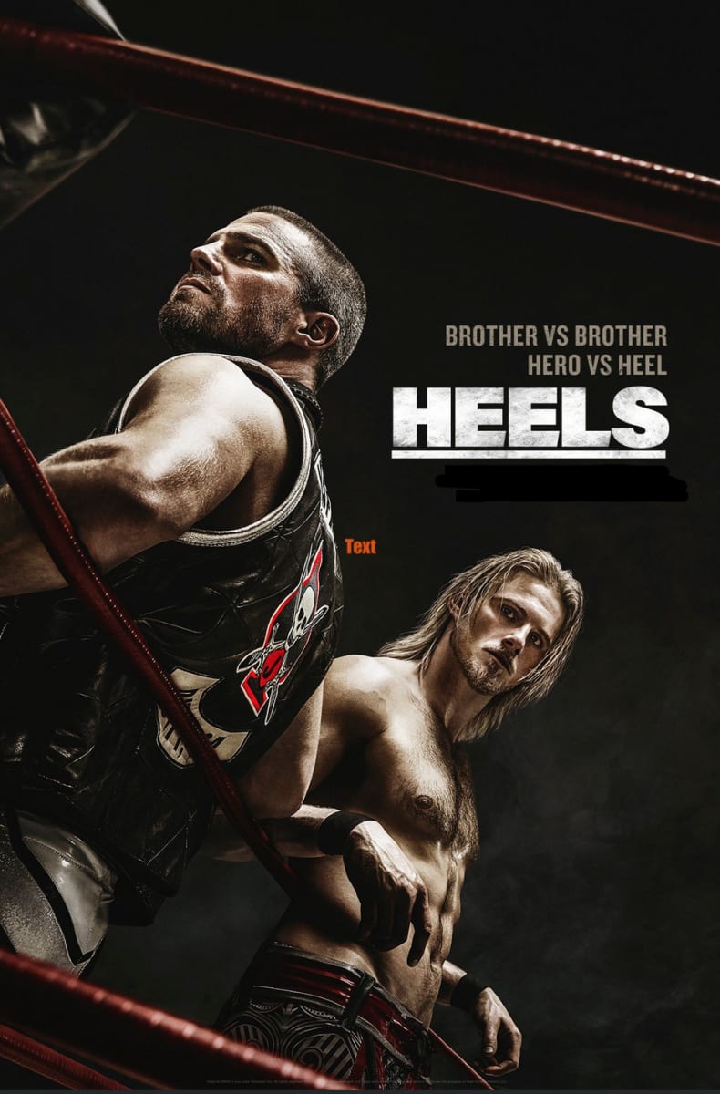 Heels (Starz) July 28