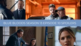 Season 13 Episode 10 Spoilers - Blue Bloods