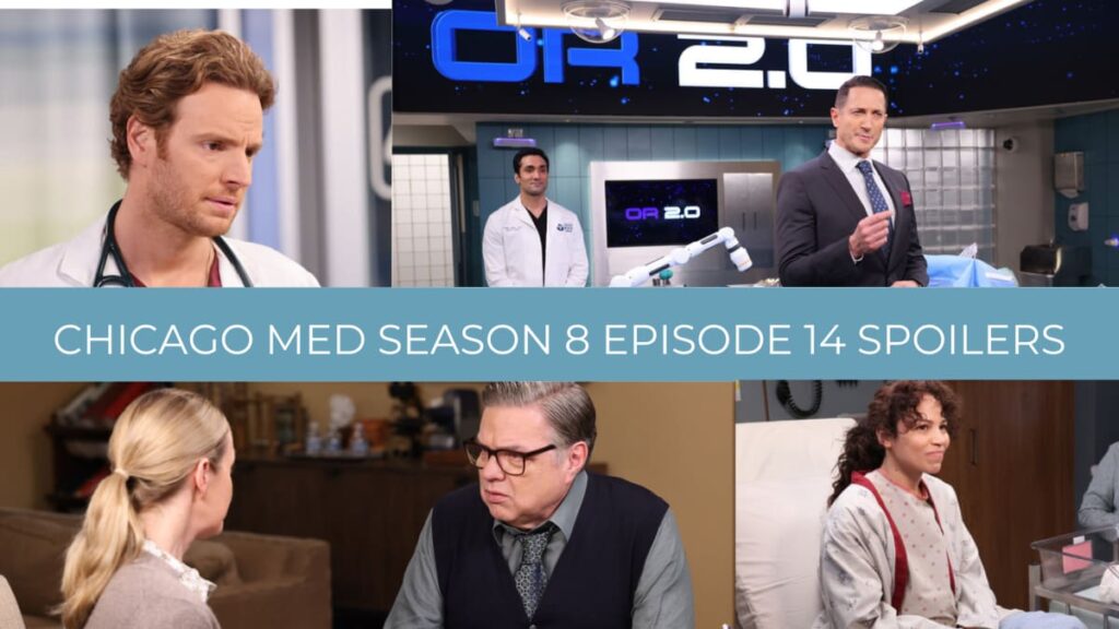 Season 8 Episode 14 Spoilers - Chicago Med