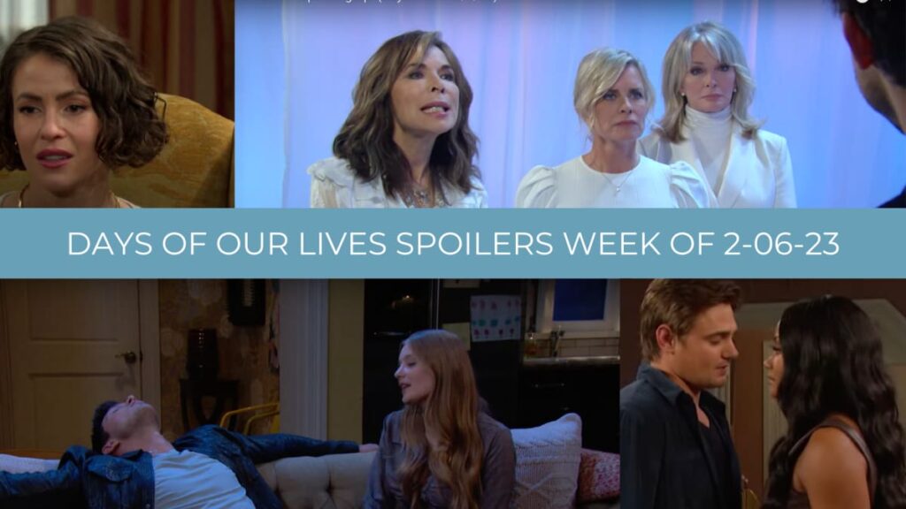 Spoilers for the Week of 2-06-23 - Days of Our Lives
