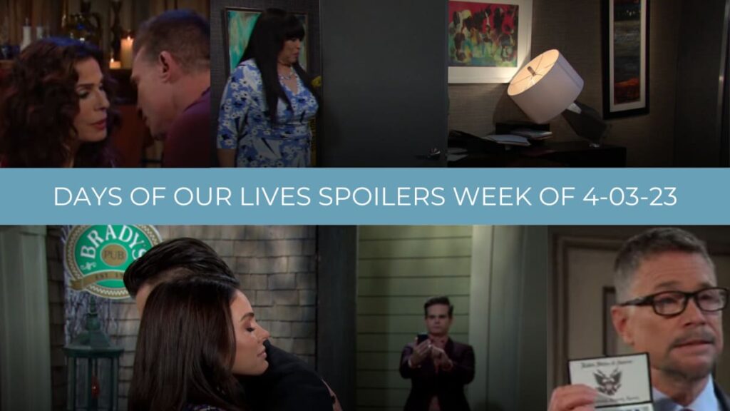 Spoilers for the Week of 4-03-23 - Days of Our Lives