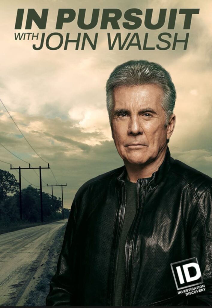 In Pursuit With John Walsh Key Art