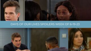 Spoilers for the Week of 6-19-23 - Days of Our Lives