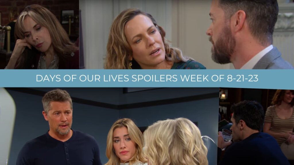 Spoilers for the Week of 8-21-23 - Days of Our Lives