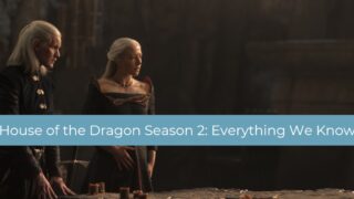House of the Dragon Season 2: Everything We Know