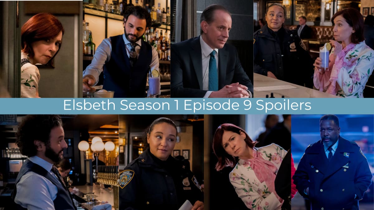 Elsbeth Season 1 Episode 9 Spoilers: Elsbeth takes a sweet sip of ...