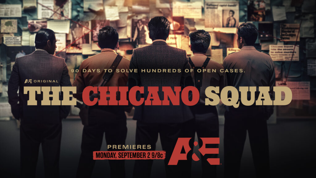 The key art for A&E The Chicano Squad a true crime two-part documentary for an exclusive sneak peek.